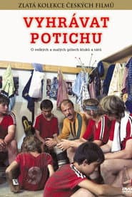 Vyhrávat potichu