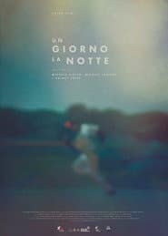 Un giorno la notte
