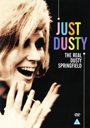 Just Dusty: The Real Dusty Springfield