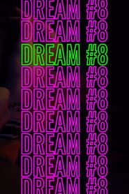 Dream #8