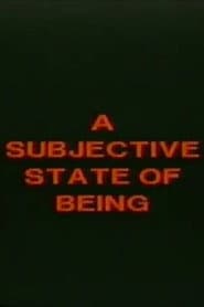 A Subjective State of Being