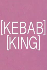 [KEBAB] [KING]
