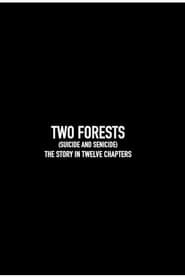 Two Forests