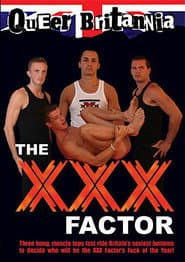 The XXX Factor