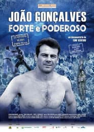 João Gonçalves - Forte e Poderoso