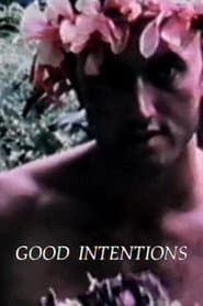 Good Intentions
