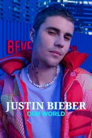 Justin Bieber: Nuestro mundo