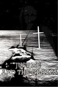 Just Me and the Graves