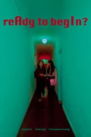 reAdy to begIn?