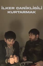 İLKER CANİKLİGİLİ KURTARMAK