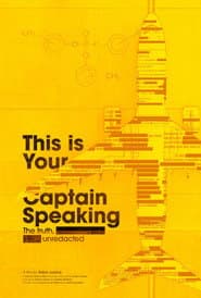 This Is Your Captain Speaking