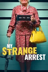 My Strange Arrest
