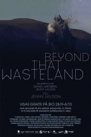 Beyond That Wasteland