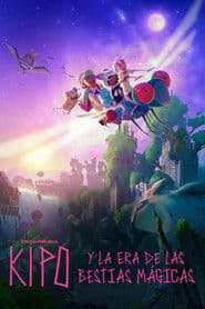 Kipo y la era de las bestias mágicas