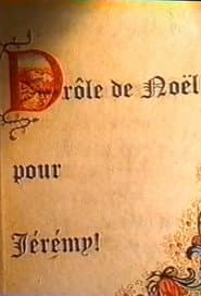 Drôle de Noël pour Jérémy