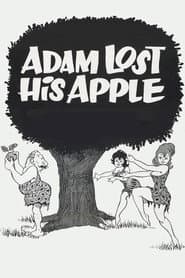 Adam Lost His Apple
