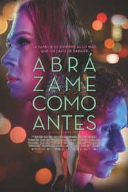 Abrázame Como Antes
