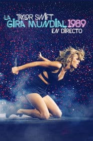 Taylor Swift: La gira mundial 1989 en directo