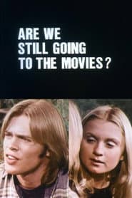 Are We Still Going to the Movies?
