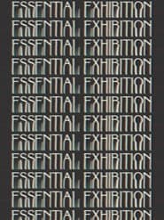 Essential Exhibition