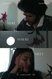 Here Is Where We Meet