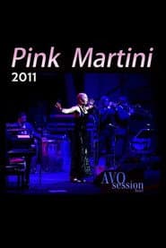 Pink Martini -  Concierto AVO Session