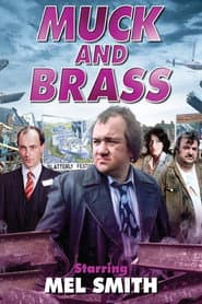 Muck and Brass
