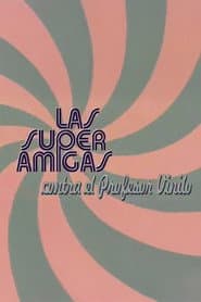 Las Superamigas Contra el Profesor Vinilo