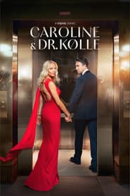 Caroline & Dr. Kølle