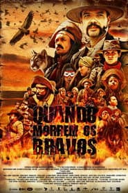 Quando Morrem os Bravos