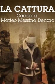 La cattura - Caccia a Matteo Messina Denaro