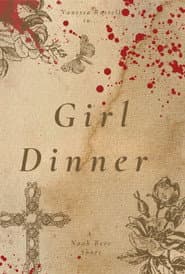 Girl Dinner