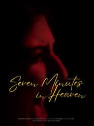 SEVEN MINUTES IN HEAVEN