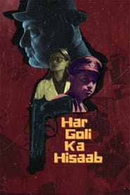 Har Goli Ka Hisaab