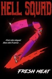 Hell Squad 2: Fresh Meat