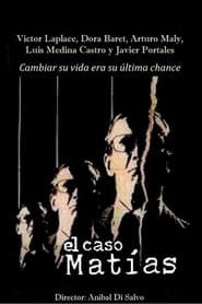 El caso Matías
