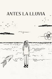 Antes la lluvia