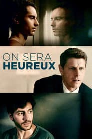 On sera heureux