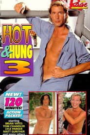 Hot & Hung 3