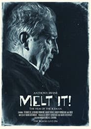 Melt It! The Film of the Iceman