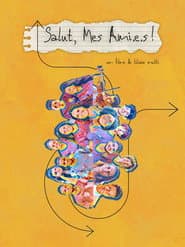 Salut, mes ami.e.s!