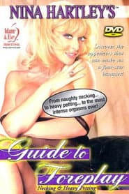 Nina Hartley's Guide To Foreplay