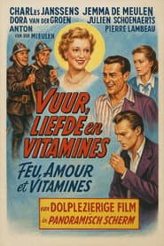Vuur, liefde en vitaminen
