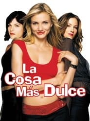 La cosa más dulce