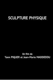 Sculpture physique