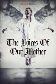 The Voices of Our Mother
