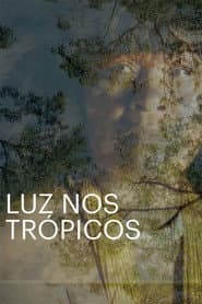 Luz nos Trópicos