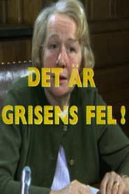 Det är grisens fel!