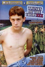 Twinks of the Tropixxx