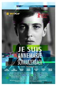 Je Suis Annemarie Schwarzenbach